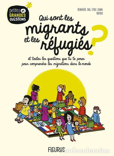 Libros: Qui sont les migrants et les r&eacute;fugi&eacute;s ?- 9782215168966