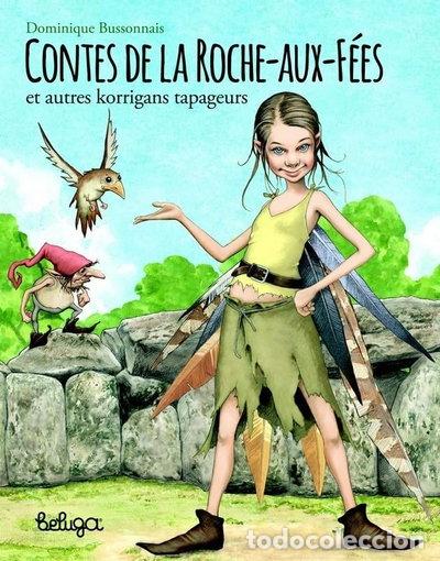 Libros: Contes de la roche-aux-f&eacute;es et autres korrigans tapageurs- 9782371330849