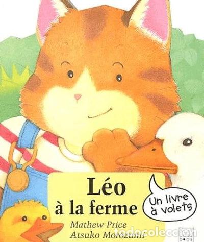 Livres: L&eacute;o &agrave; la ferme- 9782013926218