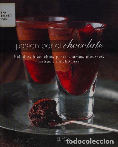 Livres: Pasi&oacute;n por el chocolate- 9788484233176