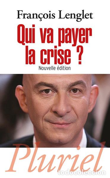 B&uuml;cher: Qui va payer la crise ?- 9782818503508
