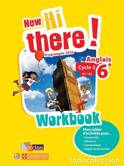 Libros: New Hi there! Anglais 6e Workbook- 9782047333761