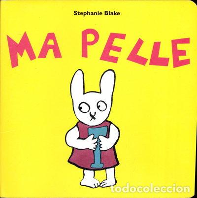 Libros: Ma pelle- 9782211072649
