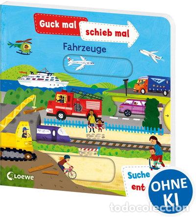 Libros: Guck mal, schieb mal! Suche und entdecke - Fahrzeuge- 9783743207790