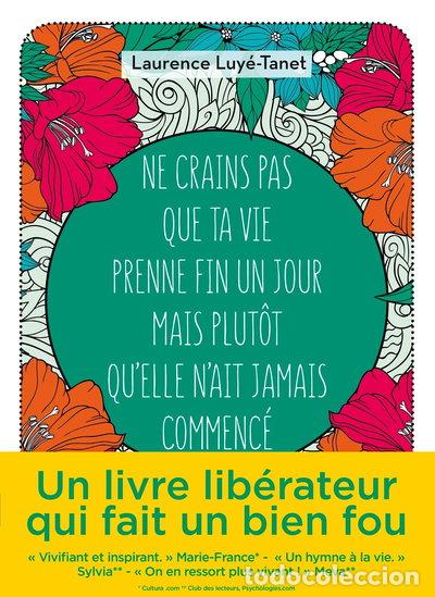 books: Ne crains pas que ta vie prenne fin un jour mais plut&ocirc;t qu'elle n'ait jamais ...- 9782100761999