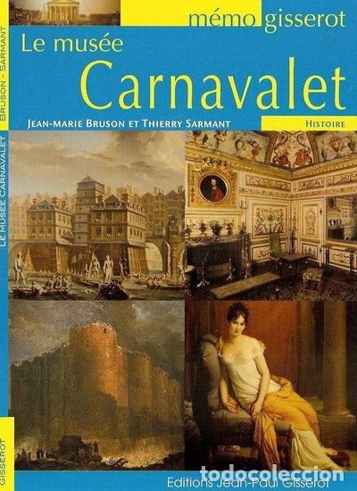 Libros: Le mus&eacute;e Carnavalet: La magie du vieux Paris- 9782755802214