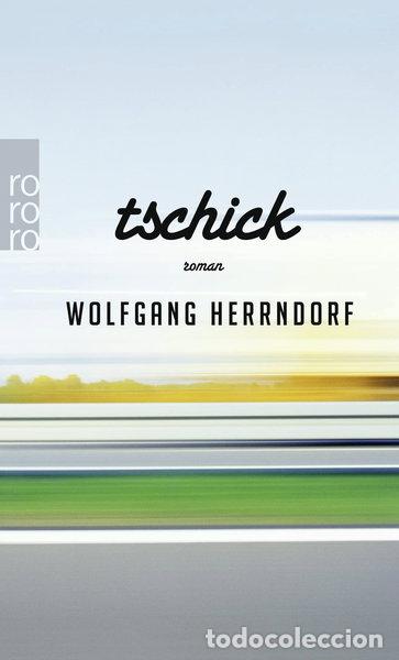 Libros: Tschick- 9783499256356