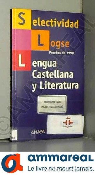 books: Lengua castellana y literatura selectividad logse- 9788466700085