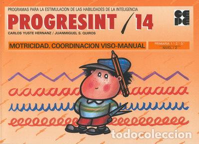 Libros: Progresint 14. Motricidad, Coordinaci&oacute;n Visomanual- 9788478690107