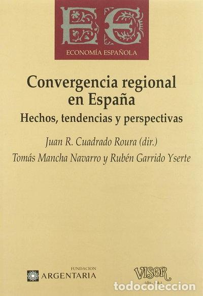 Libros: Convergencia regional en Espa&ntilde;a- 9788477749578