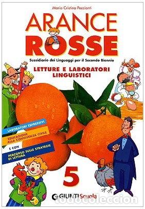 Libros: Arance rosse. Sussidiario dei linguaggi. Per la 5&ordf; classe elementare- 9788809041448