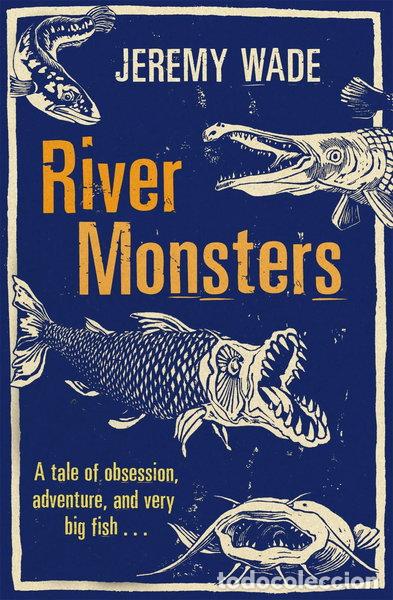 Libros: River Monsters- 9781409127383