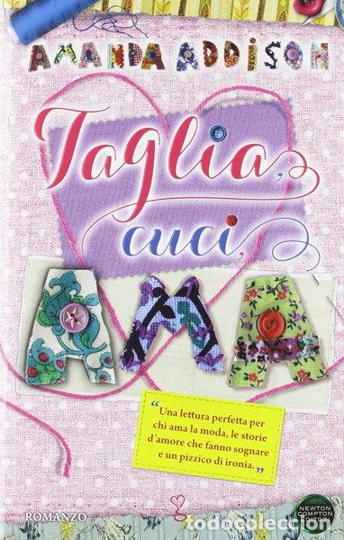 Libros: Taglia, cuci, ama- 9788854140899