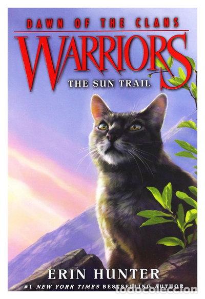books: Warriors: Dawn of the Clans #1: The Sun Trail- 9780062410009