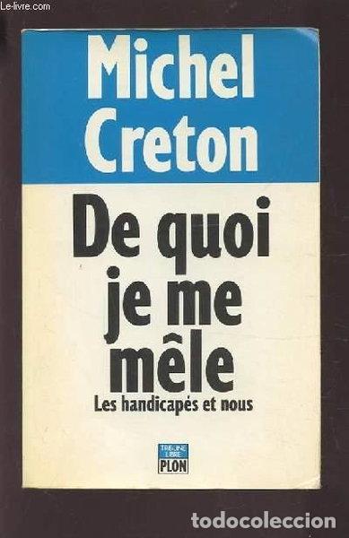 Libros: De quoi je me m&ecirc;le ? : Les handicap&eacute;s et nous- 9782259026185