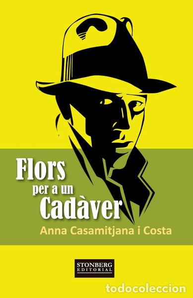 Libros: Flors per a un cad&agrave;ver- 9788412915525