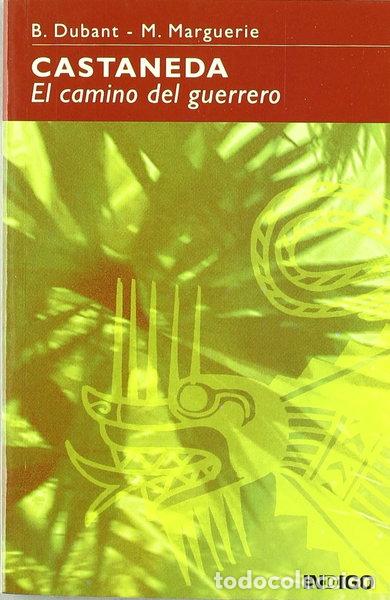 Libros: Castaneda: El camino del guerrero- 9788486668020