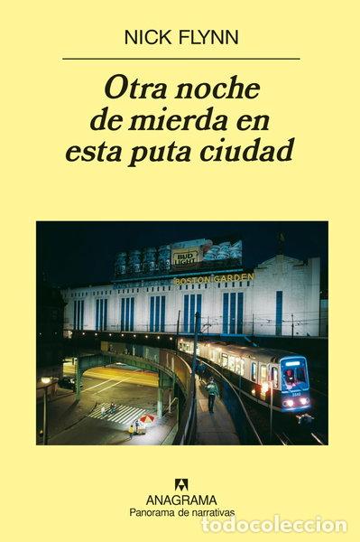 Libros: Otra noche de mierda en esta puta ciudad- 9788433974471