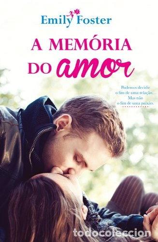 Libros: A mem&oacute;ria do amor- 9789897418488
