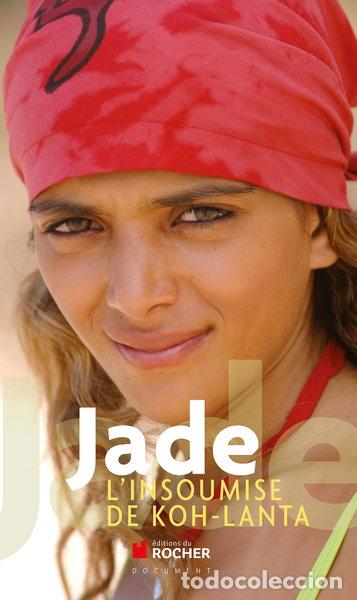 Libros: Jade, l'insoumise de Koh-Lanta- 9782268068350