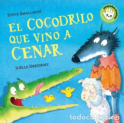 Libros: El cocodrilo que vino a cenar- 9788448858094