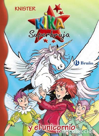 Libros: Kika Superbruja y el unicornio- 9788469604601