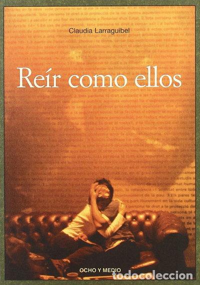 books: Re&iacute;r como ellos- 9788495839725