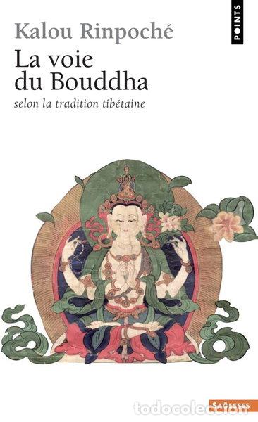 Libri di seconda mano: La voie du Bouddha selon la tradition tib&eacute;taine- 9782020198776