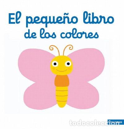B&uuml;cher: El peque&ntilde;o libro de los colores- 9788408142027