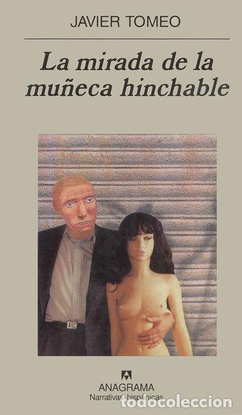 Libros: La mirada de la mu&ntilde;eca hinchable- 9788433968401