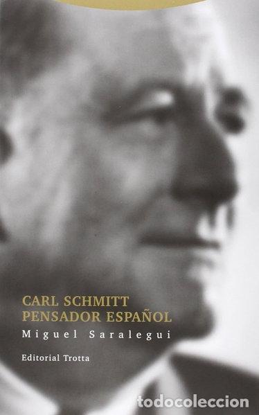 Livros em segunda m&atilde;o: Carl Schmitt pensador espa&ntilde;ol- 9788498796292