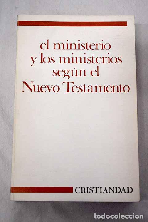 B&uuml;cher: El ministerio de los ministerios seg&uacute;n el Nuevo Testamento