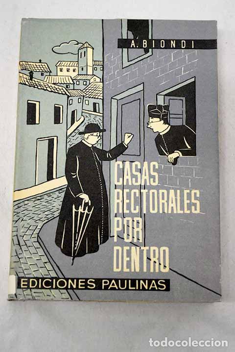 books: Casas rectorales por dentro.- Biondi, Antonio