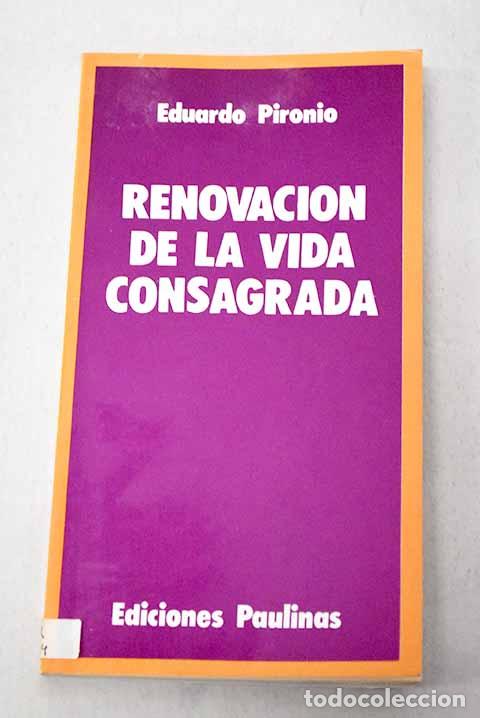books: Renovaci&oacute;n de la vida consagrada.- Pironio, Eduardo F.