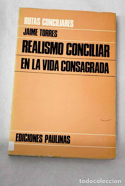 books: Realismo conciliar en la vida consagrada.- Torres Valencia, Jaime
