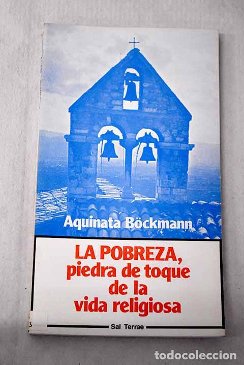 books: La pobreza, piedra de toque de la vida.- Bockmann, Aquinata
