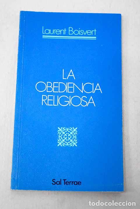 books: La obediencia religiosa.- Boisvert, Laurent