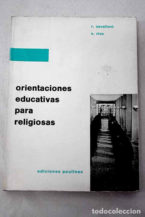 B&uuml;cher: Orientaciones educativas para religiosas.- Zavalloni, Roberto