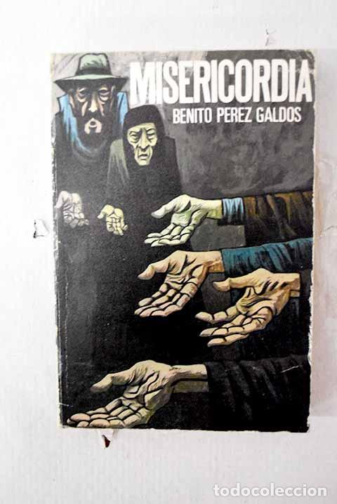 B&uuml;cher: Misericordia: P&eacute;rez Gald&oacute;s, Benito.- P&eacute;rez Gald&oacute;s, Benito