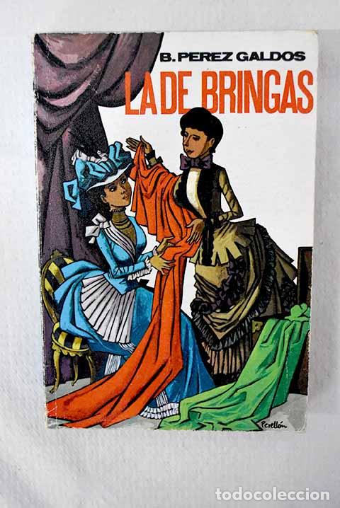 Libros: La de Bringas: P&eacute;rez Gald&oacute;s, Benito.- P&eacute;rez Gald&oacute;s, Benito