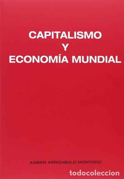 B&uuml;cher: Capitalismo y econom&iacute;a mundial- 9788461687459