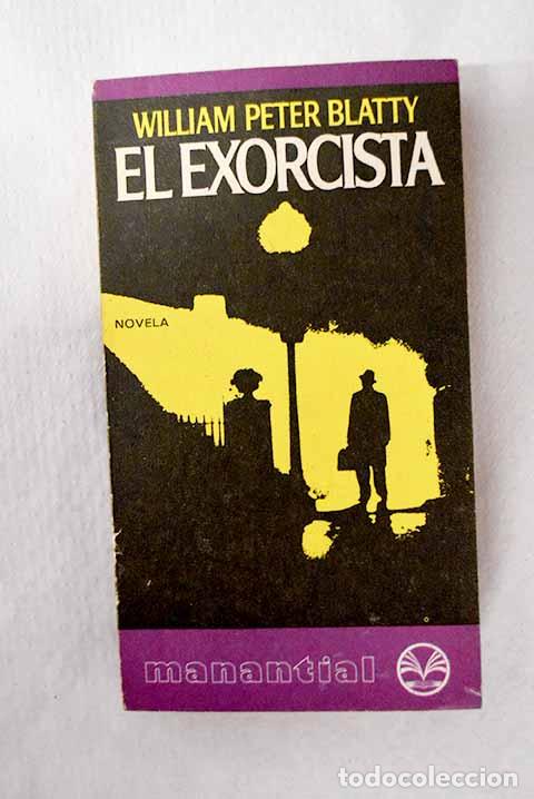 B&uuml;cher: El exorcista: Blatty, William Peter.- Blatty, William Peter