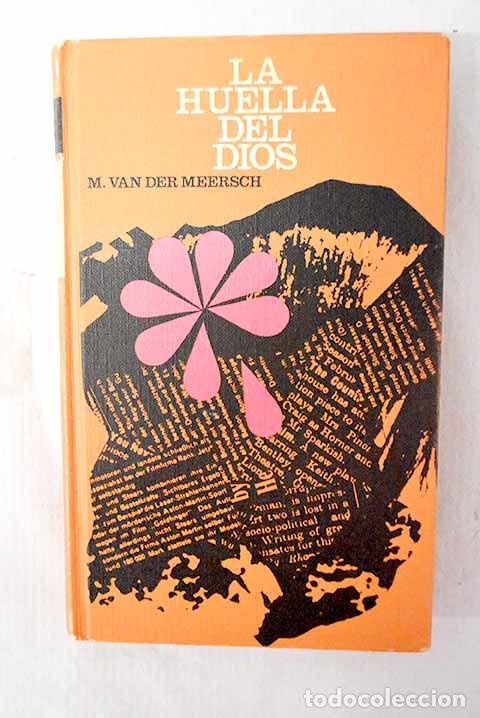 B&uuml;cher: La huella del dios: Van der Meersch, Maxence.- Van der Meersch, Maxence