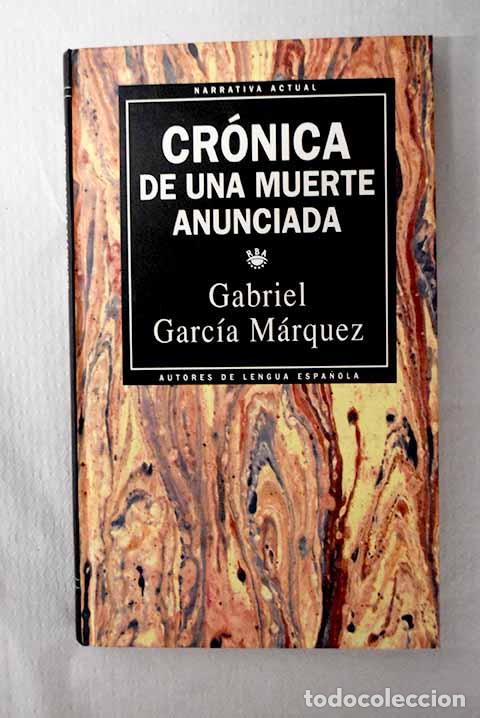 B&uuml;cher: Cr&oacute;nica de una muerte anunciada.- Garc&iacute;a M&aacute;rquez, Gabriel