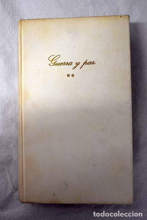 B&uuml;cher: Guerra y paz, tomo II.- Tolstoi, Leon