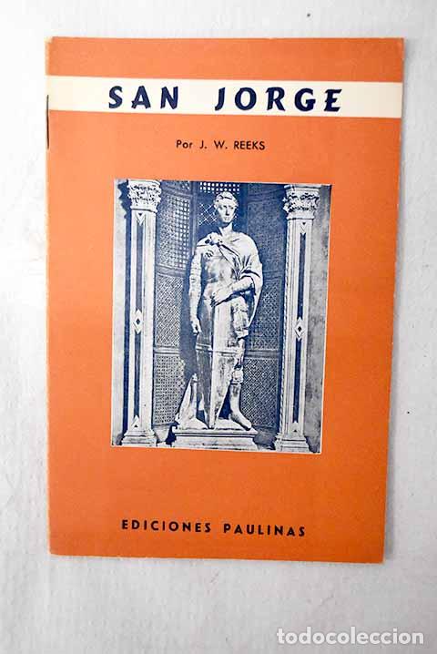 B&uuml;cher: San Jorge: Reeks, J. W..- Reeks, J. W.