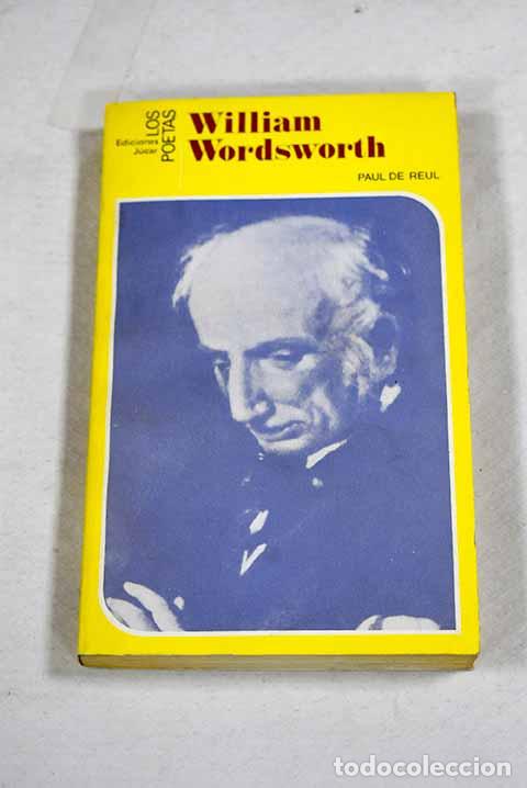 B&uuml;cher: William Wordsworth: De Reul, Paul.- De Reul, Paul