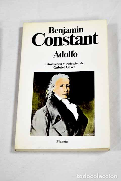 B&uuml;cher: Adolfo: relato encontrado entre los papeles de un desconocido.- Constant, Benjamin