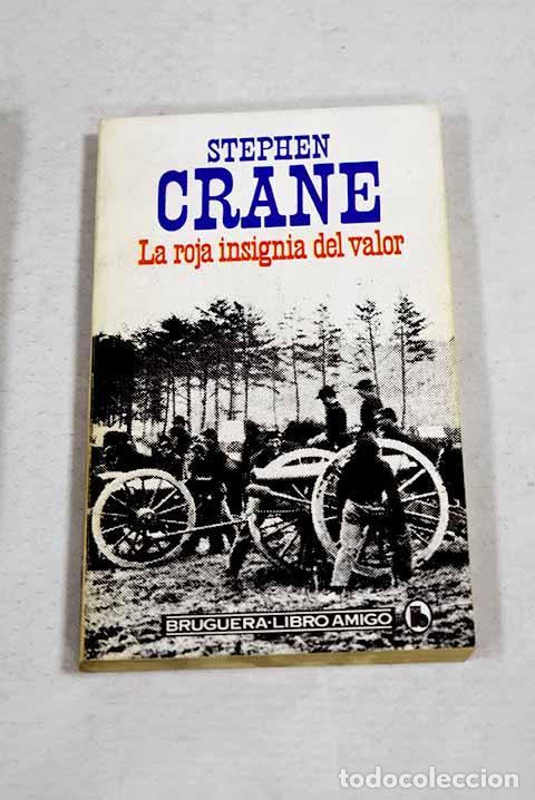 Libri di seconda mano: La roja insignia del valor.- Crane, Stephen