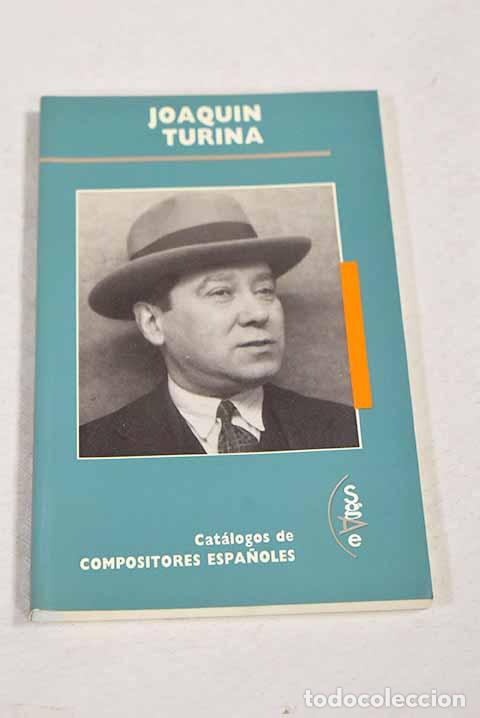 Libri di seconda mano: Joaquin Turina: : Servicio de Publicaciones y Archivos, Sociedad General de Autores de Espa&ntilde;a.